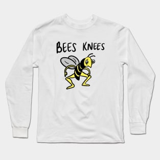 bees knees Long Sleeve T-Shirt